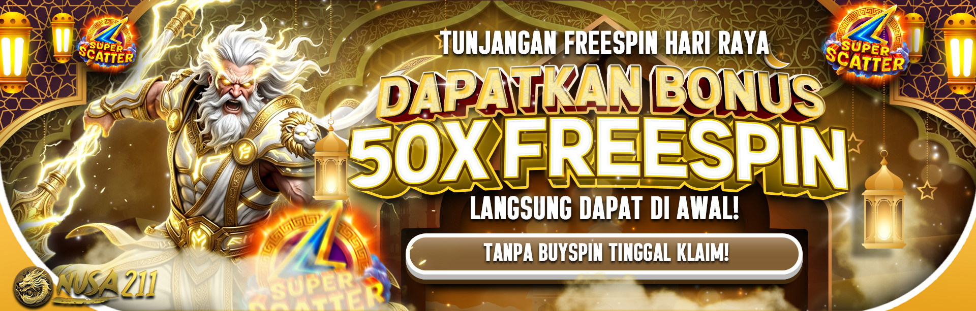 TUNJANGAN FREESPIN HARI RAYA NUSA211
