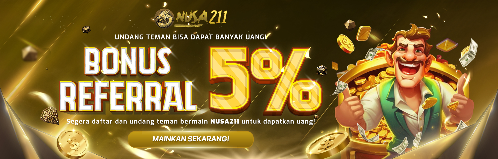 BONUS REFERRAL 5% NUSA211